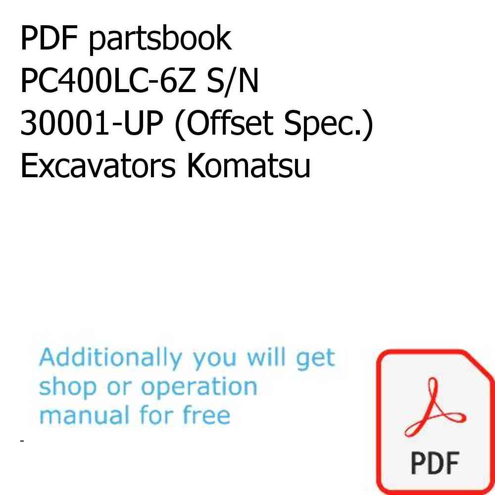 PDF partsbook PC400LC-6Z S/N 30001-UP (Offset Spec.) Excavators Komatsu