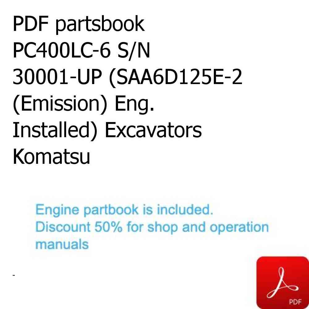 PDF partsbook PC400LC-6 S/N 30001-UP (SAA6D125E-2 (Emission) Eng. Installed) Excavators Komatsu