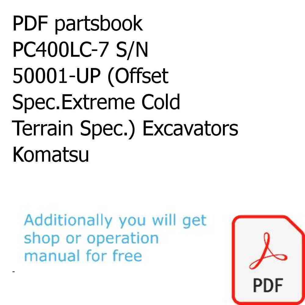 PDF partsbook PC400LC-7 S/N 50001-UP (Offset Spec.Extreme Cold Terrain Spec.) Excavators Komatsu