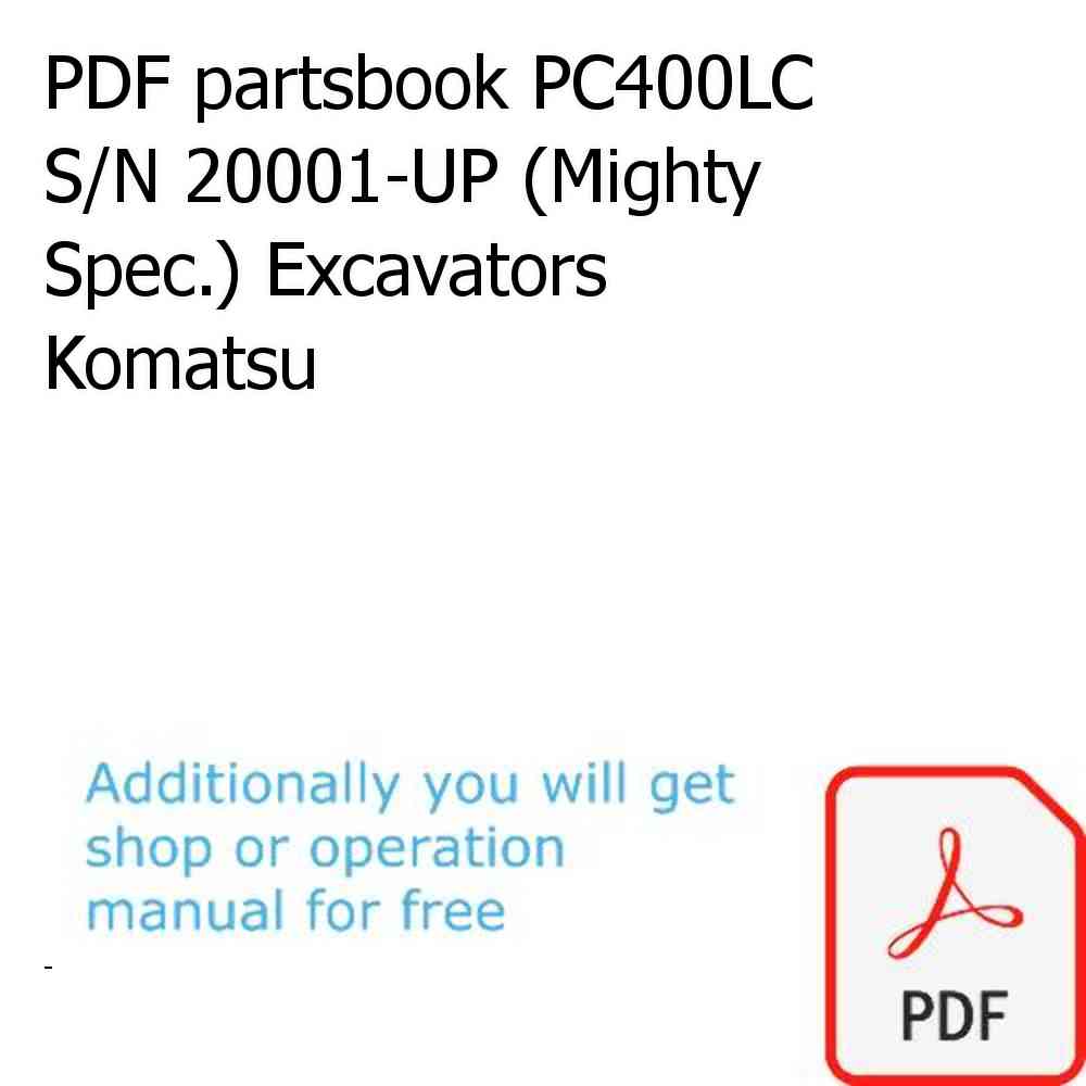 PDF partsbook PC400LC S/N 20001-UP (Mighty Spec.) Excavators Komatsu