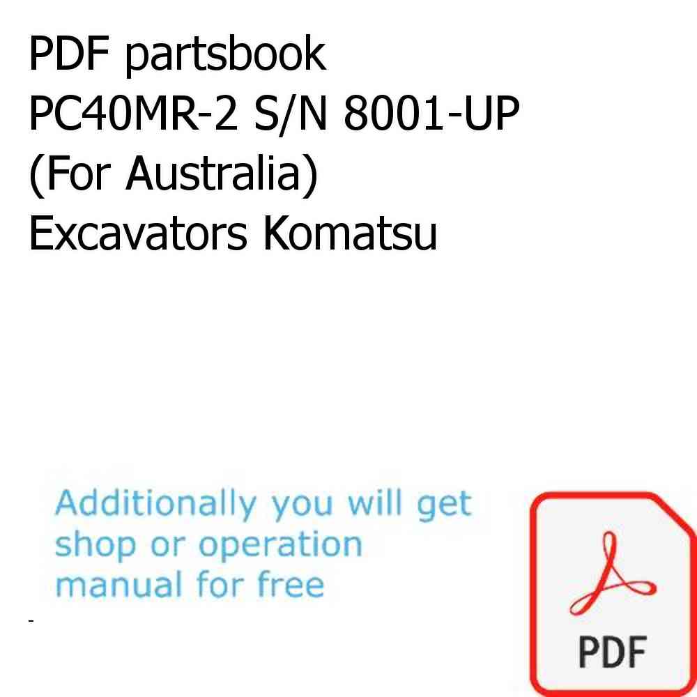 PDF partsbook PC40MR-2 S/N 8001-UP (For Australia) Excavators Komatsu