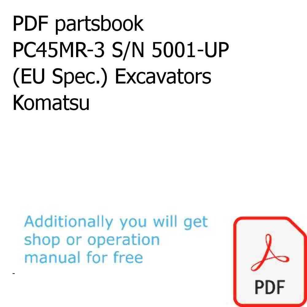 PDF partsbook PC45MR-3 S/N 5001-UP (EU Spec.) Excavators Komatsu