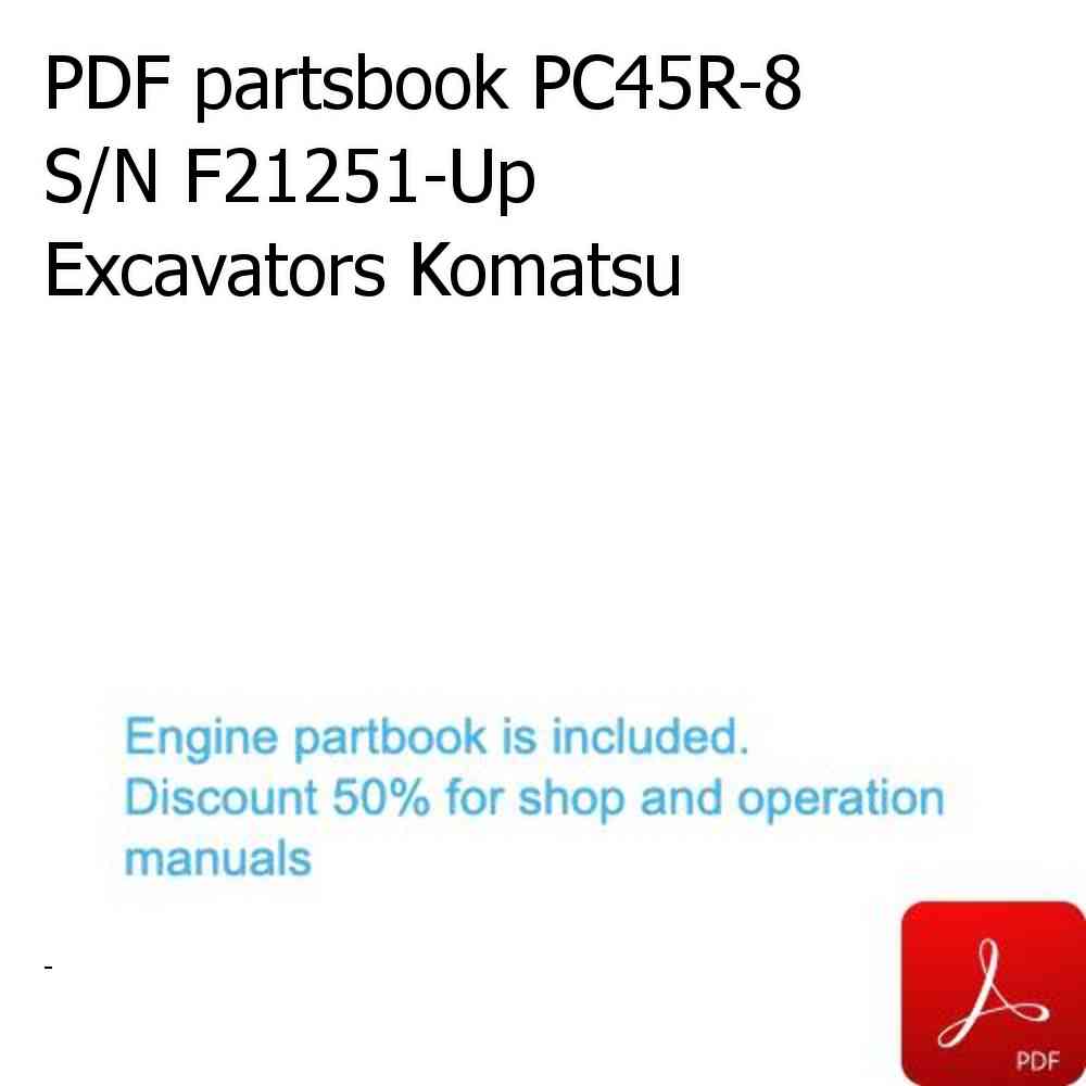 PDF partsbook PC45R-8 S/N F21251-Up Excavators Komatsu
