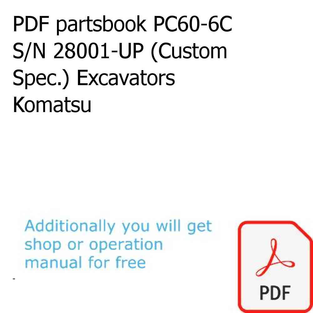 PDF partsbook PC60-6C S/N 28001-UP (Custom Spec.) Excavators Komatsu