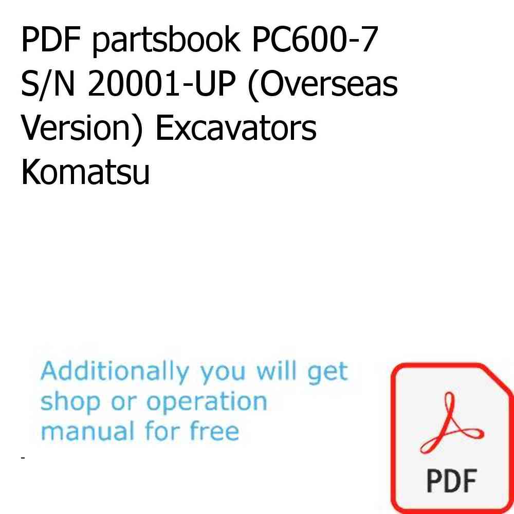 PDF partsbook PC600-7 S/N 20001-UP (Overseas Version) Excavators Komatsu