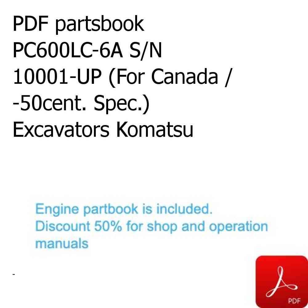 PDF partsbook PC600LC-6A S/N 10001-UP (For Canada / -50cent. Spec.) Excavators Komatsu