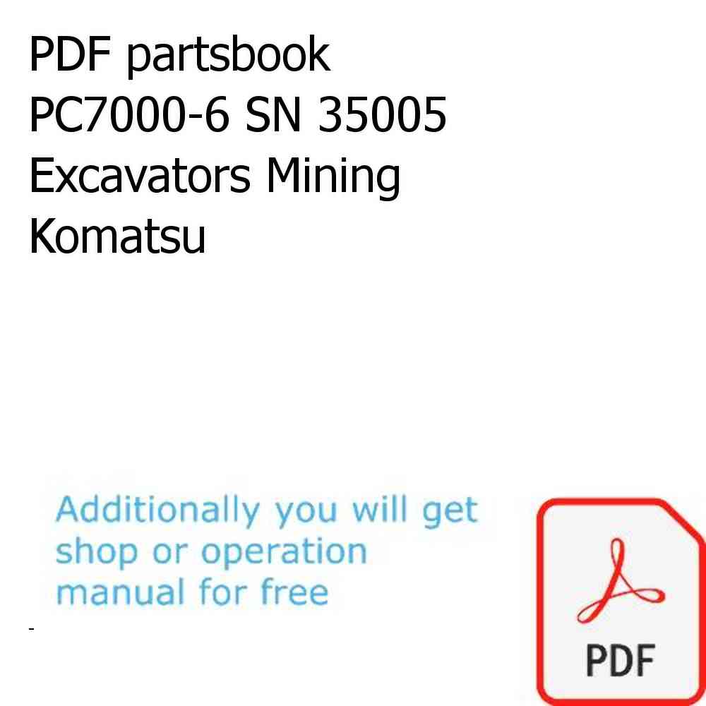 PDF partsbook PC7000-6 SN 35005 Excavators Mining Komatsu