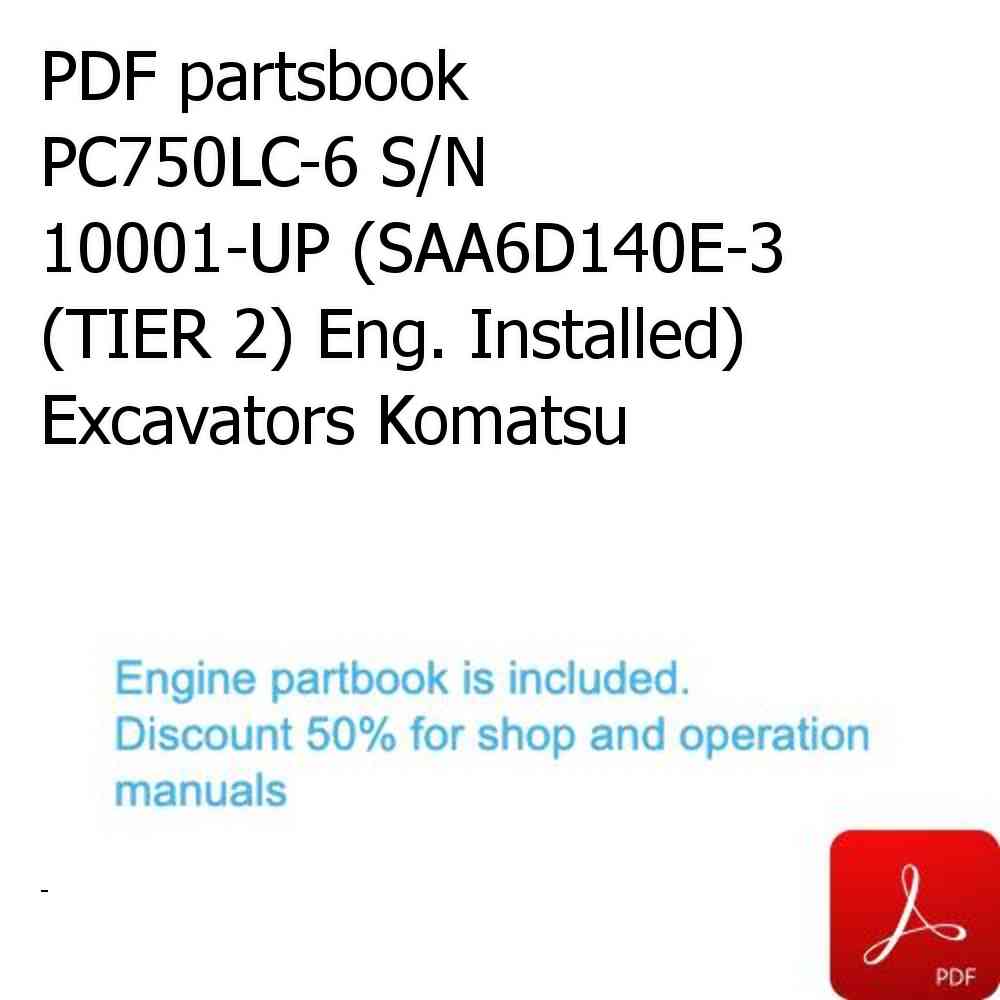 PDF partsbook PC750LC-6 S/N 10001-UP (SAA6D140E-3 (TIER 2) Eng. Installed) Excavators Komatsu