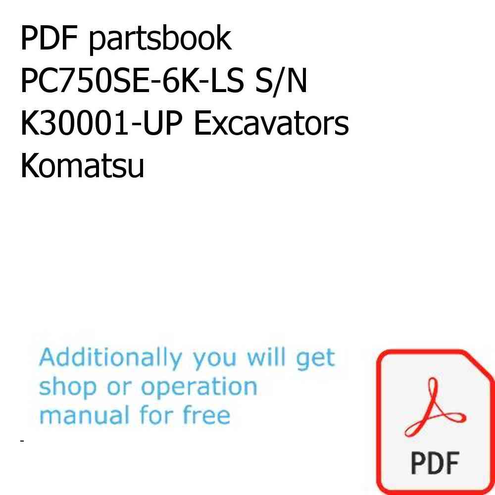 PDF partsbook PC750SE-6K-LS S/N K30001-UP Excavators Komatsu