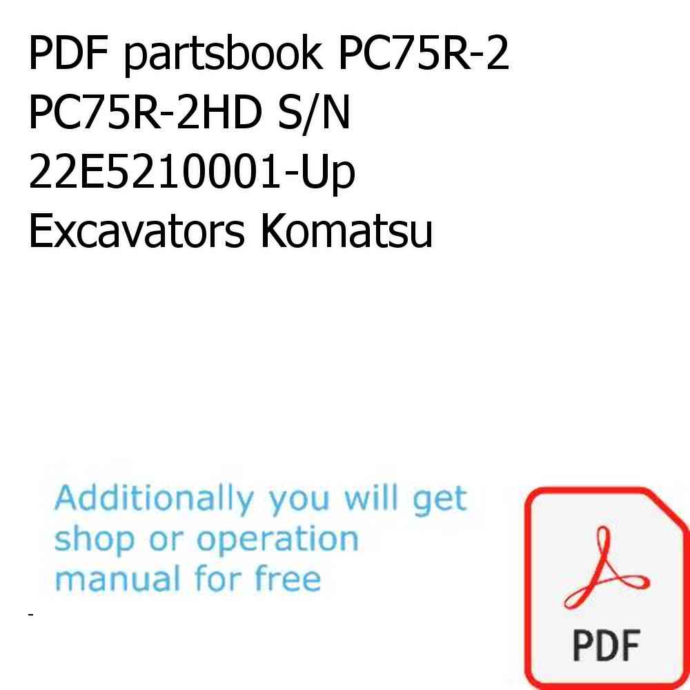 PDF partsbook PC75R-2 PC75R-2HD S/N 22E5210001-Up Excavators Komatsu