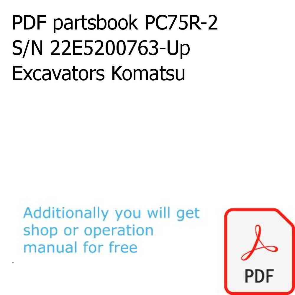 PDF partsbook PC75R-2 S/N 22E5200763-Up Excavators Komatsu