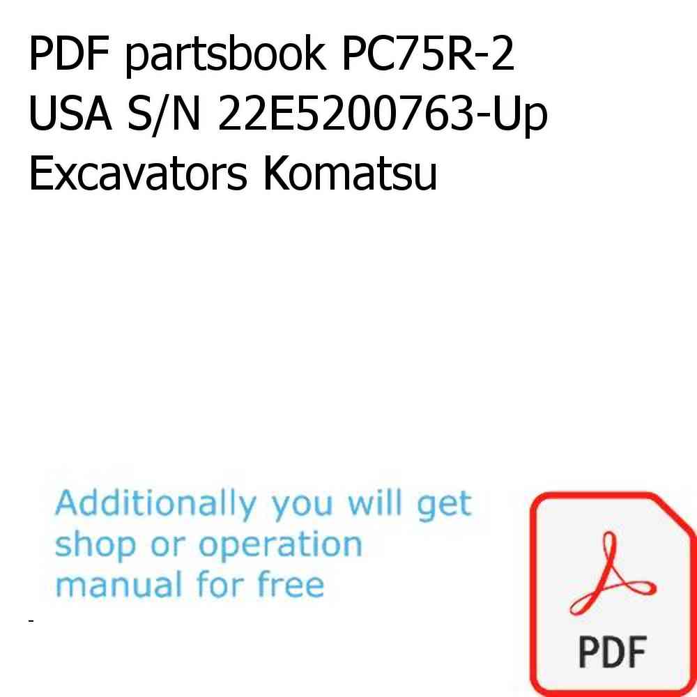 PDF partsbook PC75R-2 USA S/N 22E5200763-Up Excavators Komatsu