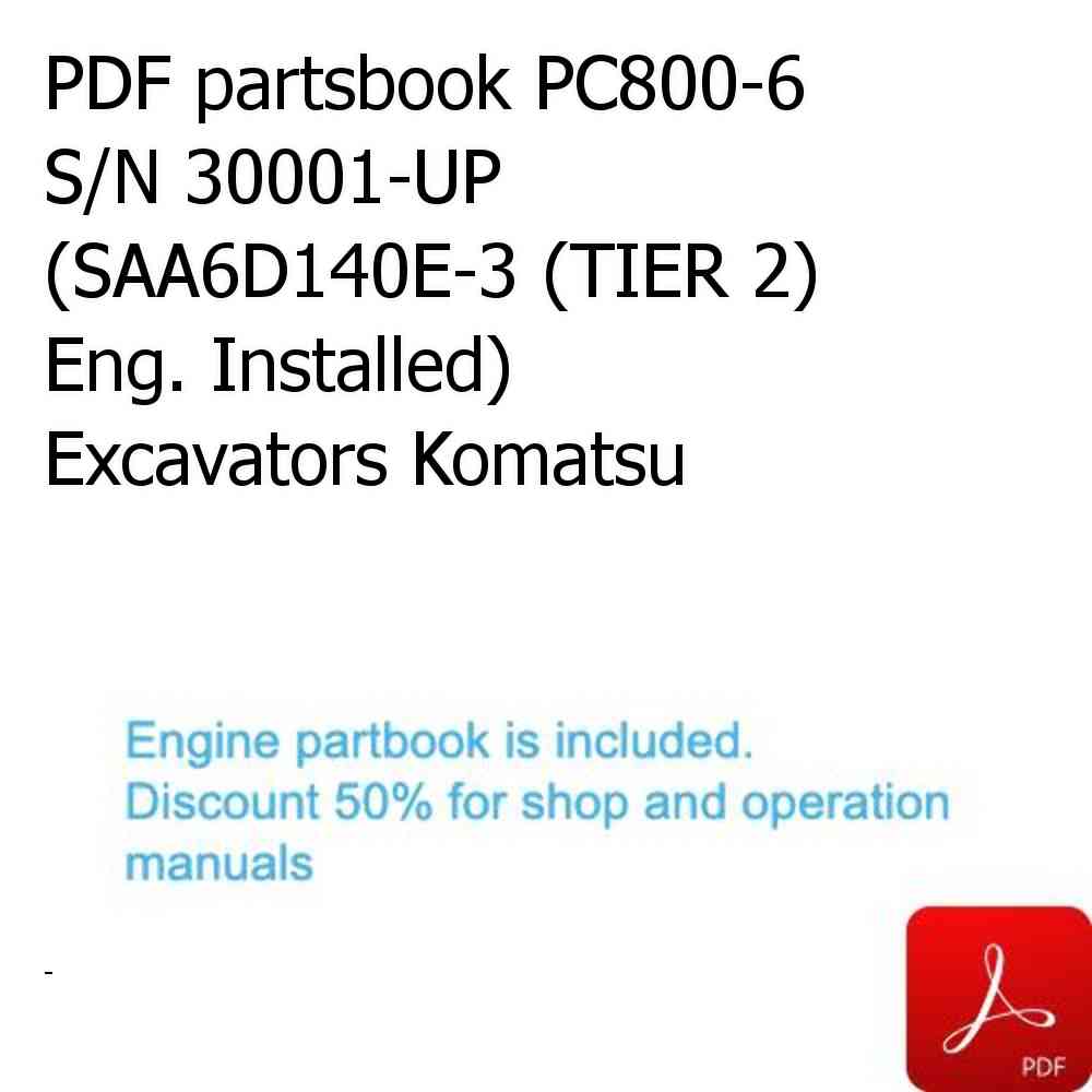PDF partsbook PC800-6 S/N 30001-UP (SAA6D140E-3 (TIER 2) Eng. Installed) Excavators Komatsu