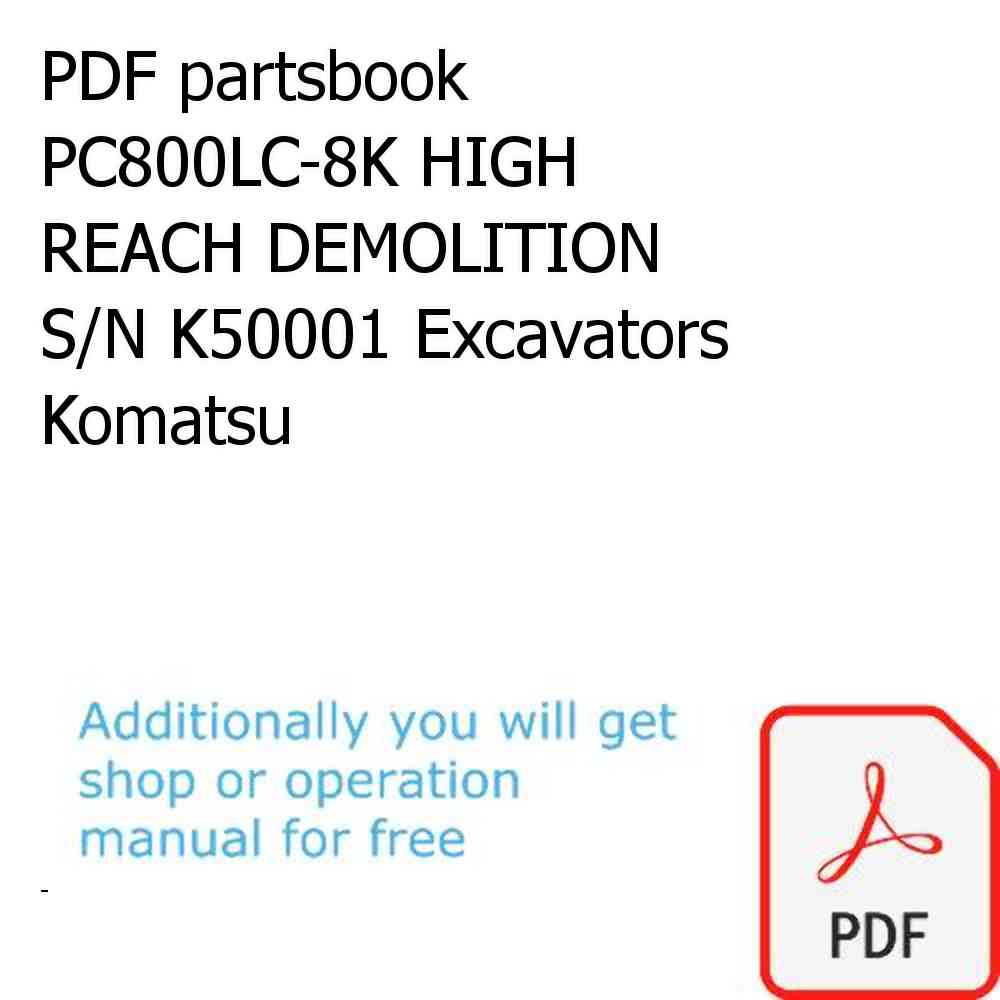 PDF partsbook PC800LC-8K HIGH REACH DEMOLITION S/N K50001 Excavators Komatsu