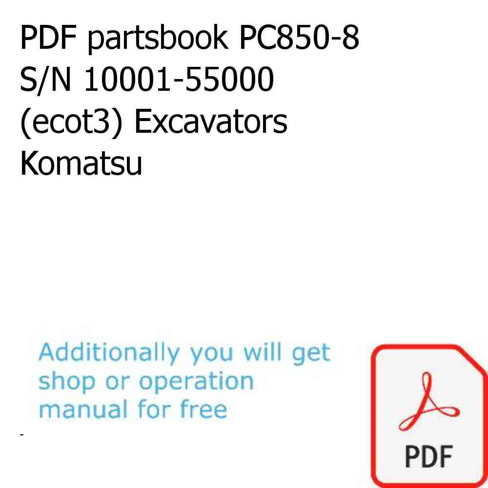 PDF partsbook PC850-8 S/N 10001-55000 (ecot3) Excavators Komatsu