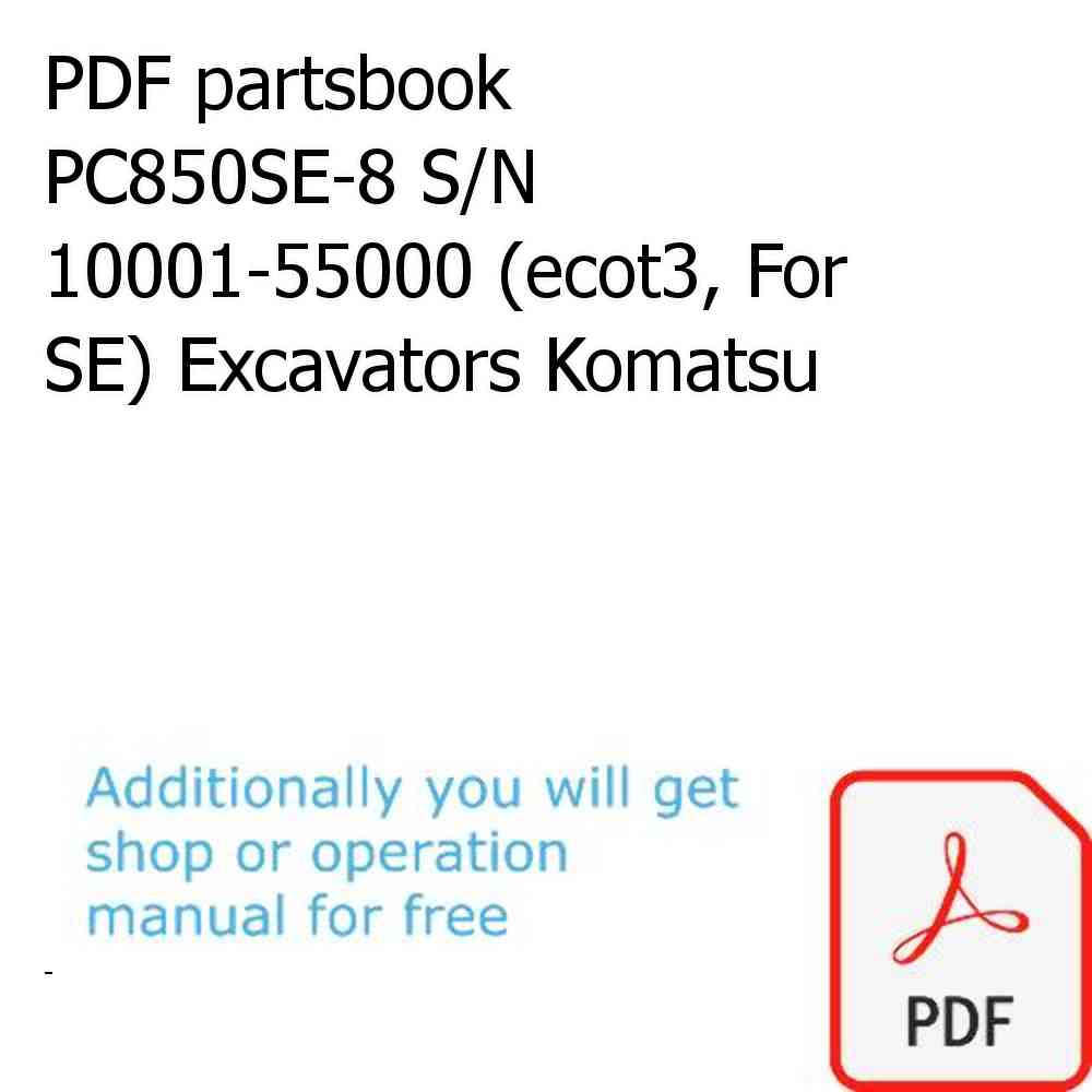 PDF partsbook PC850SE-8 S/N 10001-55000 (ecot3, For SE) Excavators Komatsu