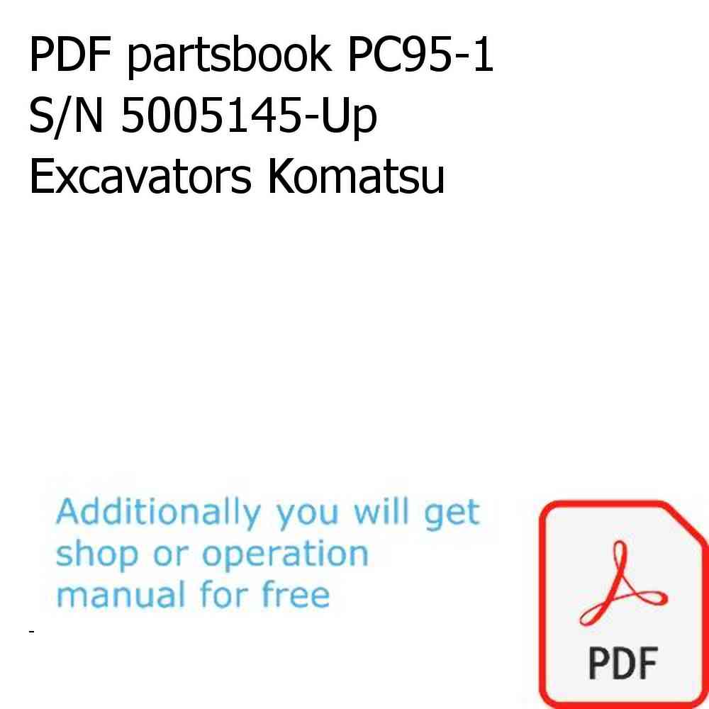 PDF partsbook PC95-1 S/N 5005145-Up Excavators Komatsu