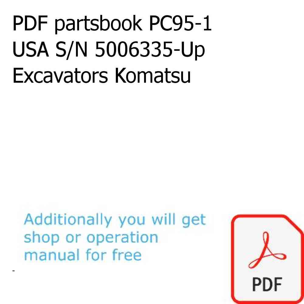 PDF partsbook PC95-1 USA S/N 5006335-Up Excavators Komatsu
