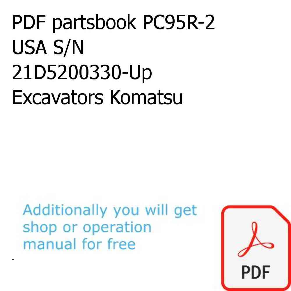 PDF partsbook PC95R-2 USA S/N 21D5200330-Up Excavators Komatsu