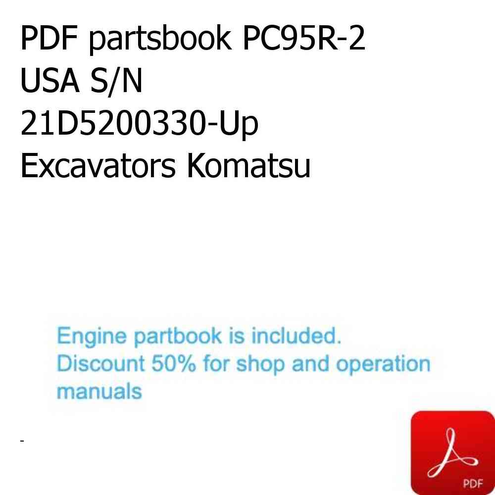 PDF partsbook PC95R-2 USA S/N 21D5200330-Up Excavators Komatsu