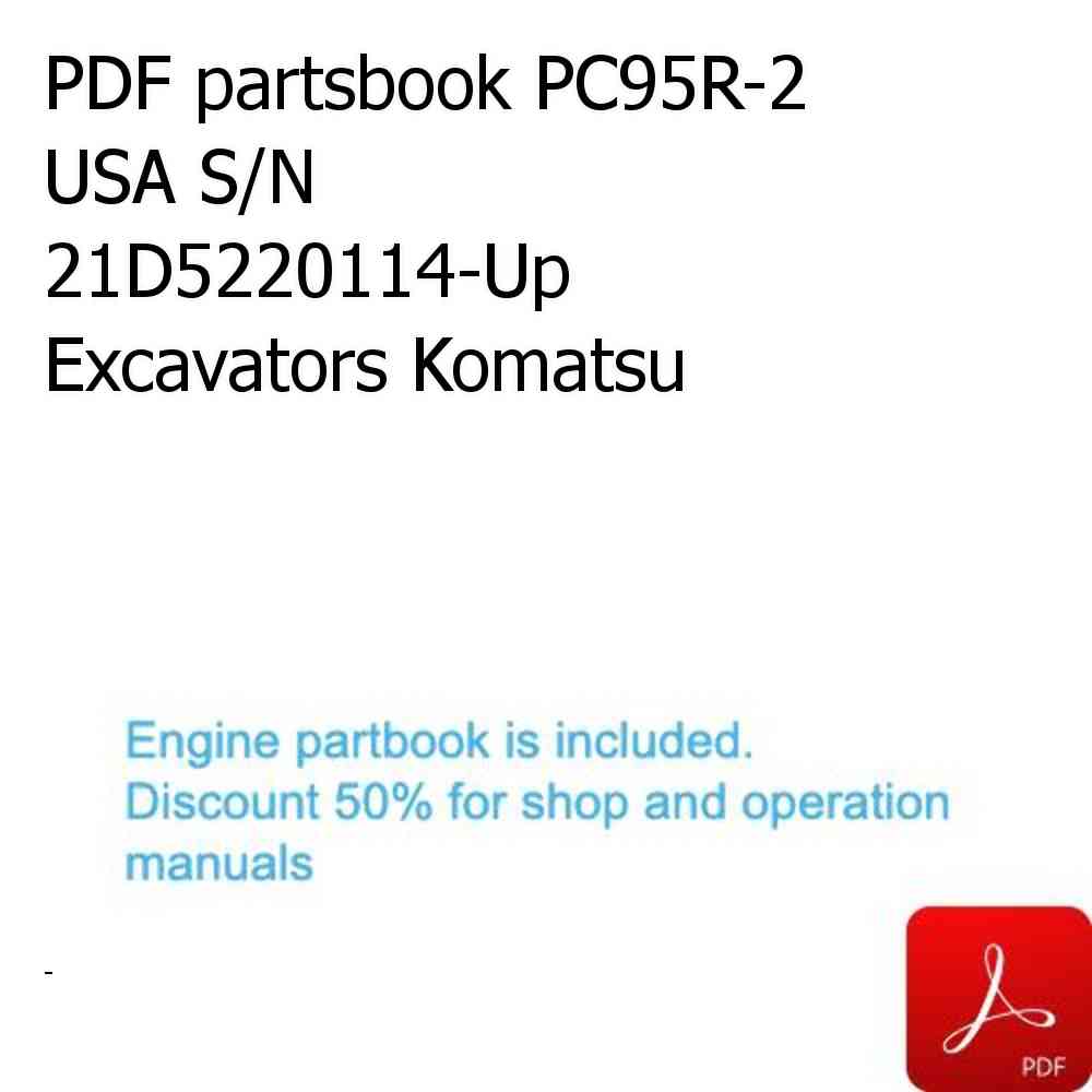 PDF partsbook PC95R-2 USA S/N 21D5220114-Up Excavators Komatsu