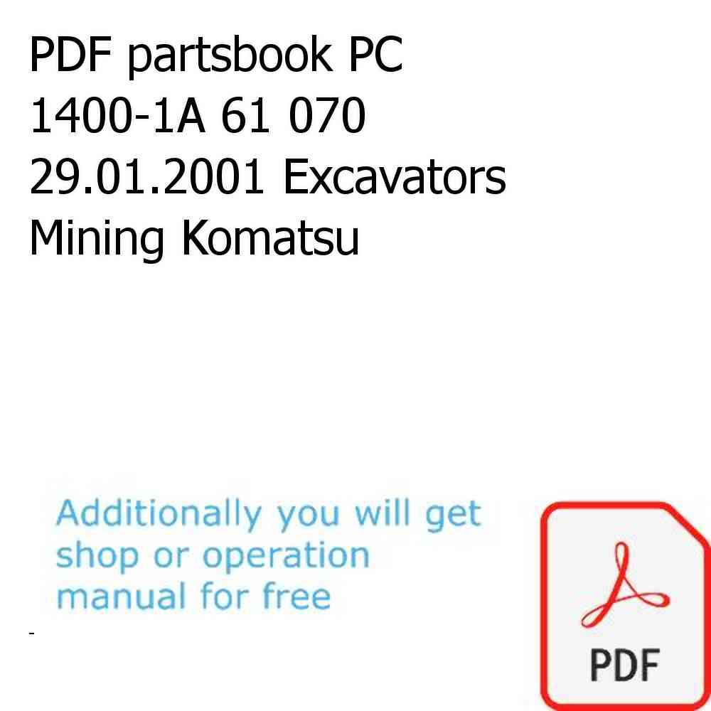 PDF partsbook PC 1400-1A 61 070 29.01.2001 Excavators Mining Komatsu