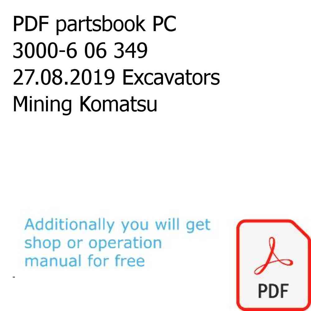 PDF partsbook PC 3000-6 06 349 27.08.2019 Excavators Mining Komatsu