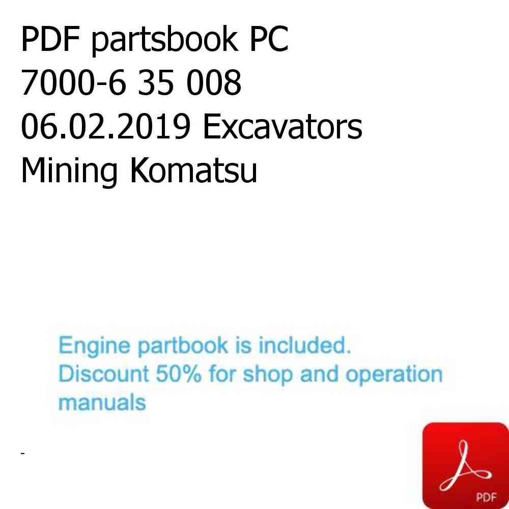 PDF partsbook PC 7000-6 35 008 06.02.2019 Excavators Mining Komatsu