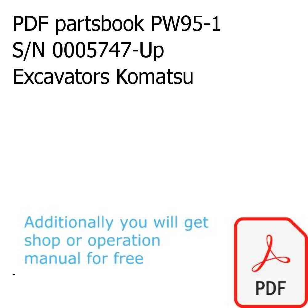 PDF partsbook PW95-1  S/N 0005747-Up Excavators Komatsu