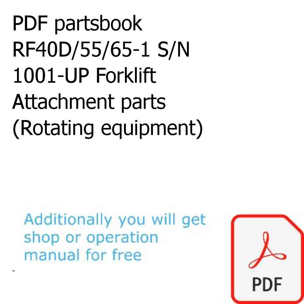 PDF partsbook RF40D/55/65-1 S/N 1001-UP Forklift Attachment parts (Rotating equipment)
