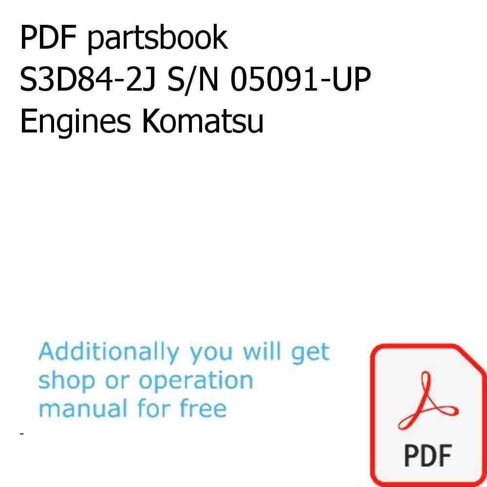 PDF partsbook S3D84-2J S/N 05091-UP Engines Komatsu