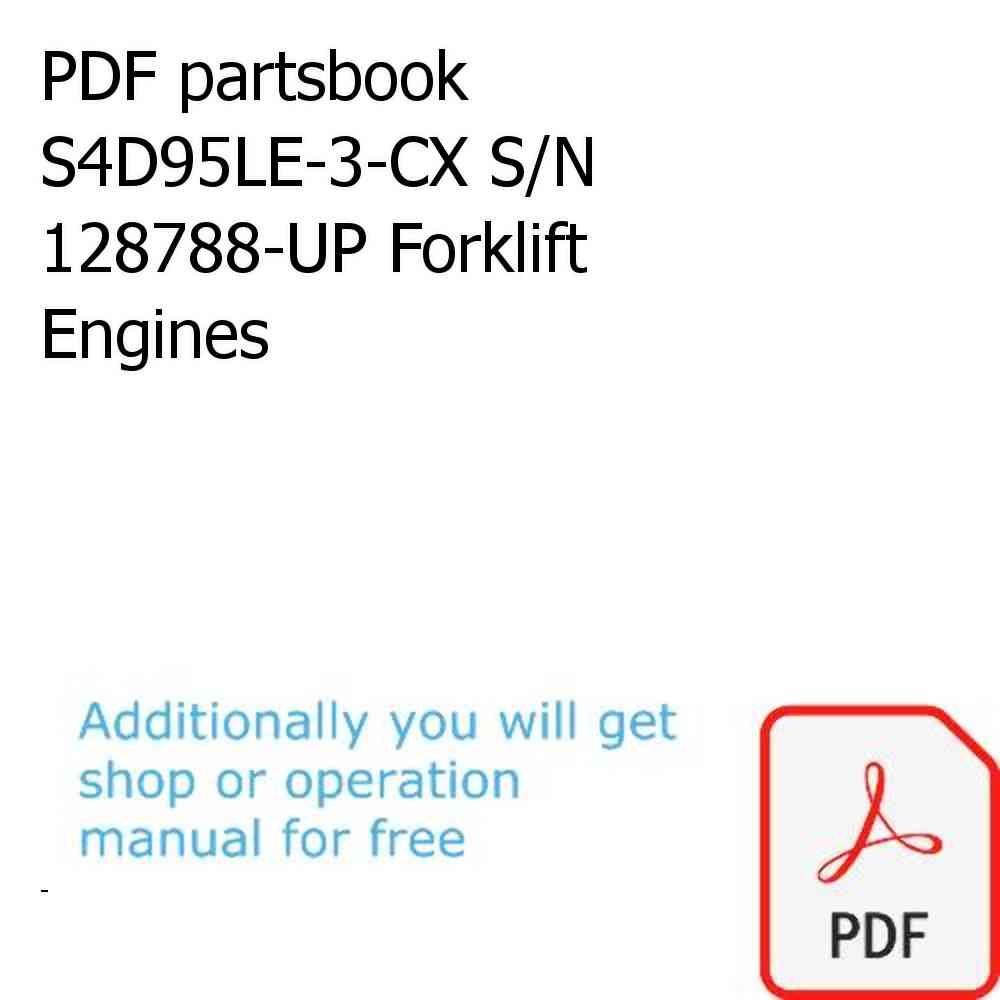PDF partsbook S4D95LE-3-CX S/N 128788-UP Forklift Engines