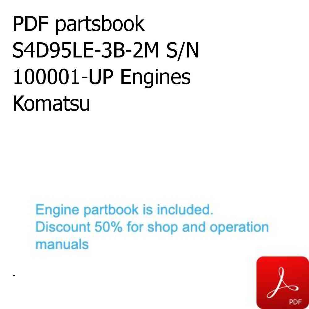 PDF partsbook S4D95LE-3B-2M S/N 100001-UP Engines Komatsu