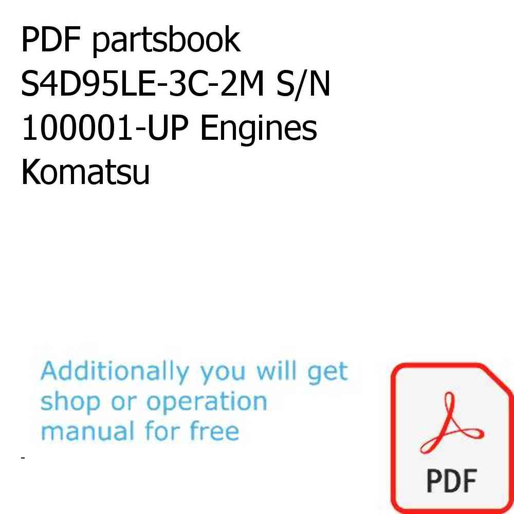 PDF partsbook S4D95LE-3C-2M S/N 100001-UP Engines Komatsu