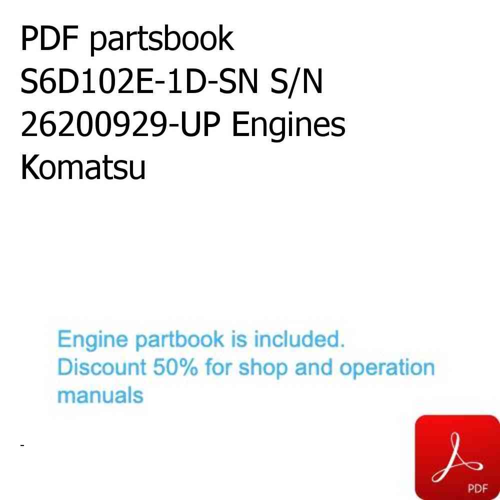 PDF partsbook S6D102E-1D-SN S/N 26200929-UP Engines Komatsu
