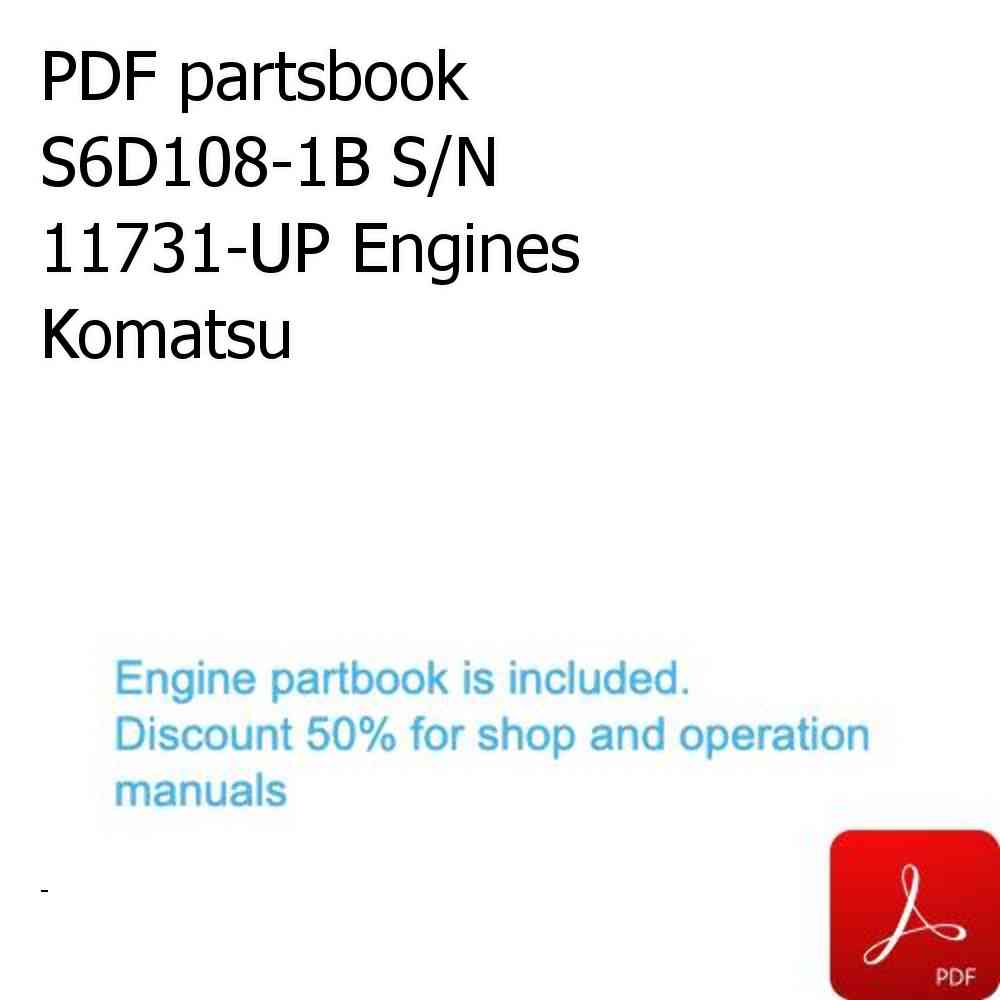 PDF partsbook S6D108-1B S/N 11731-UP Engines Komatsu