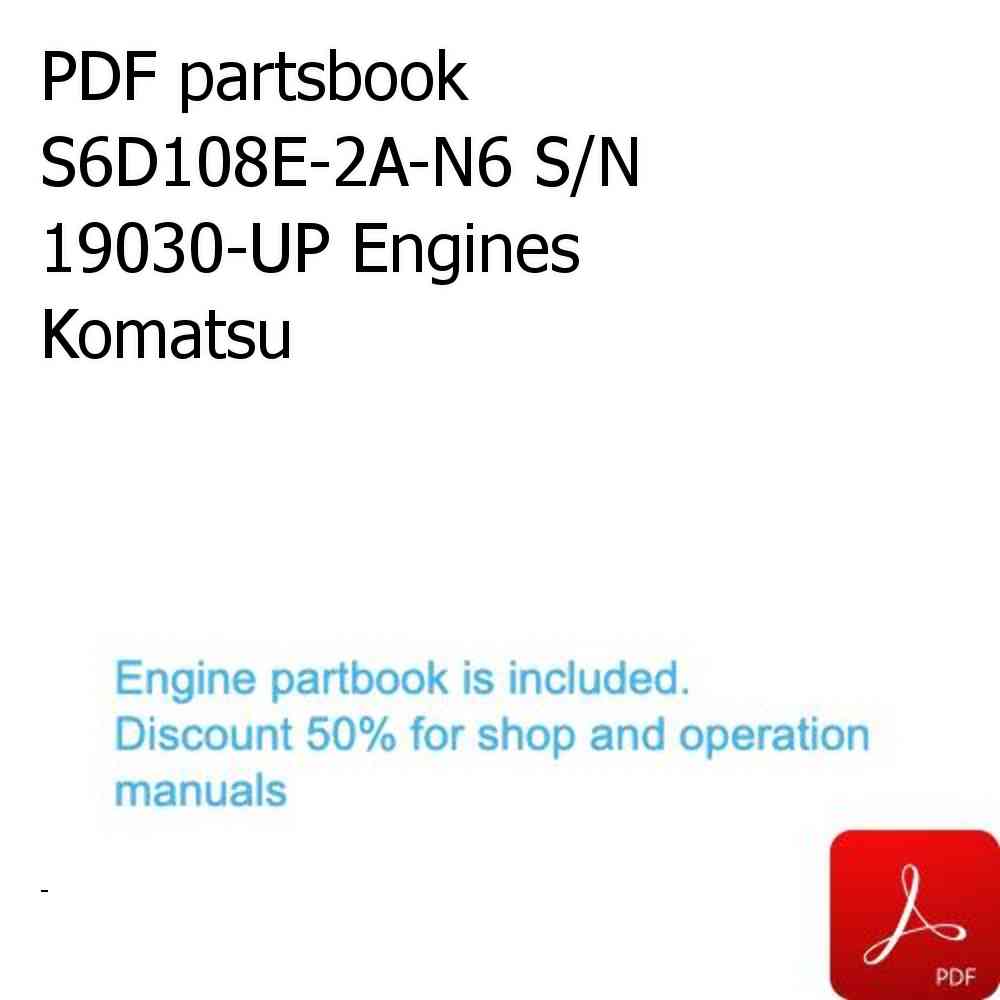 PDF partsbook S6D108E-2A-N6 S/N 19030-UP Engines Komatsu