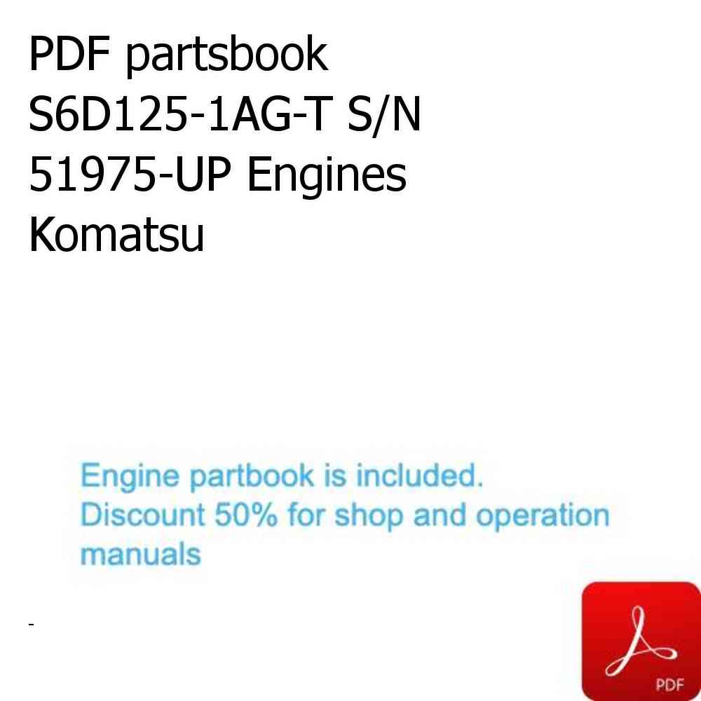 PDF partsbook S6D125-1AG-T S/N 51975-UP Engines Komatsu