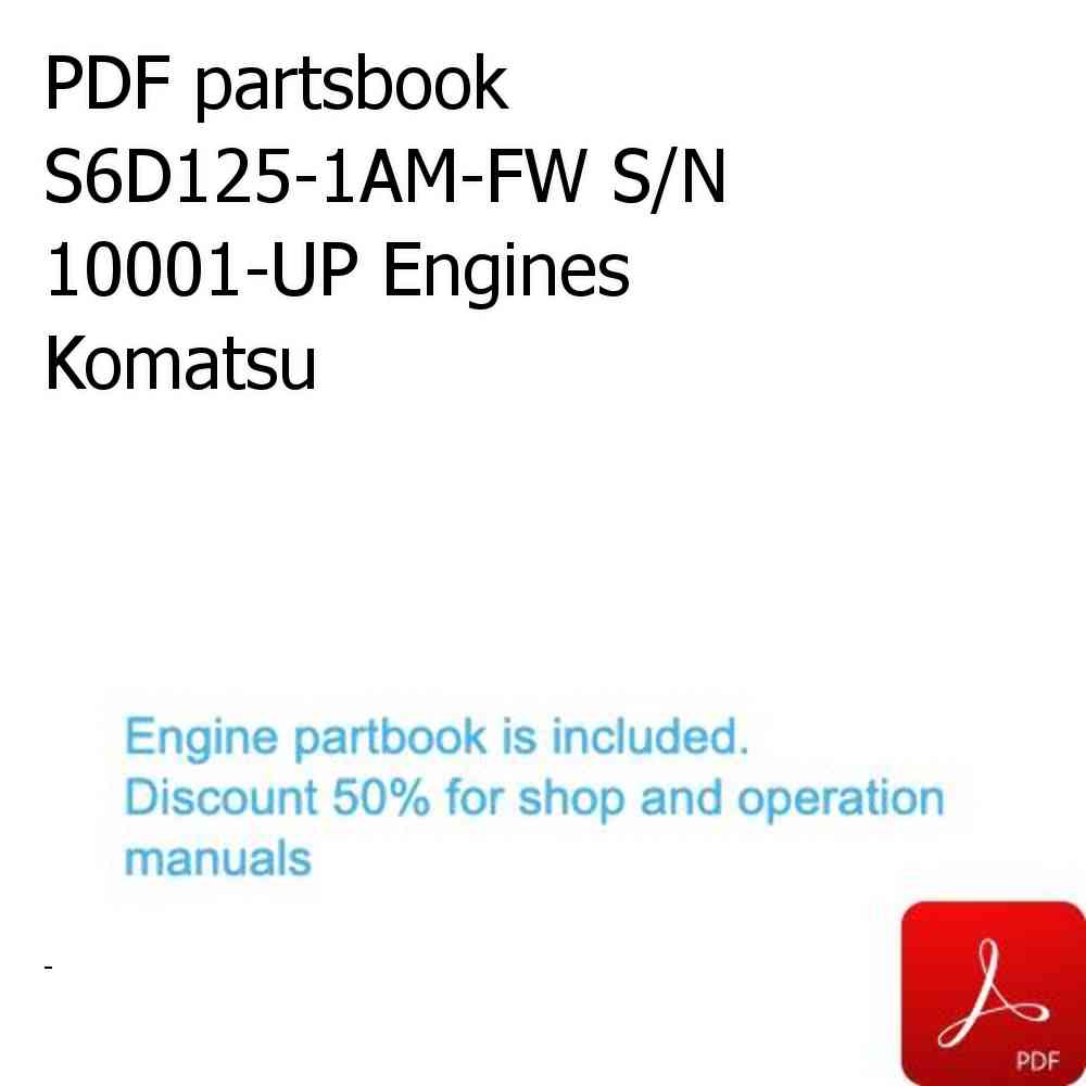 PDF partsbook S6D125-1AM-FW S/N 10001-UP Engines Komatsu
