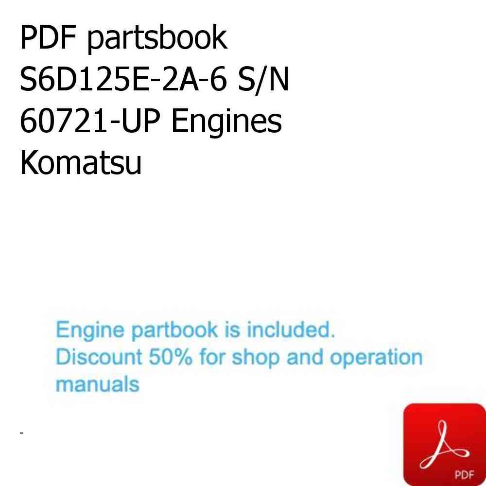 PDF partsbook S6D125E-2A-6 S/N 60721-UP Engines Komatsu