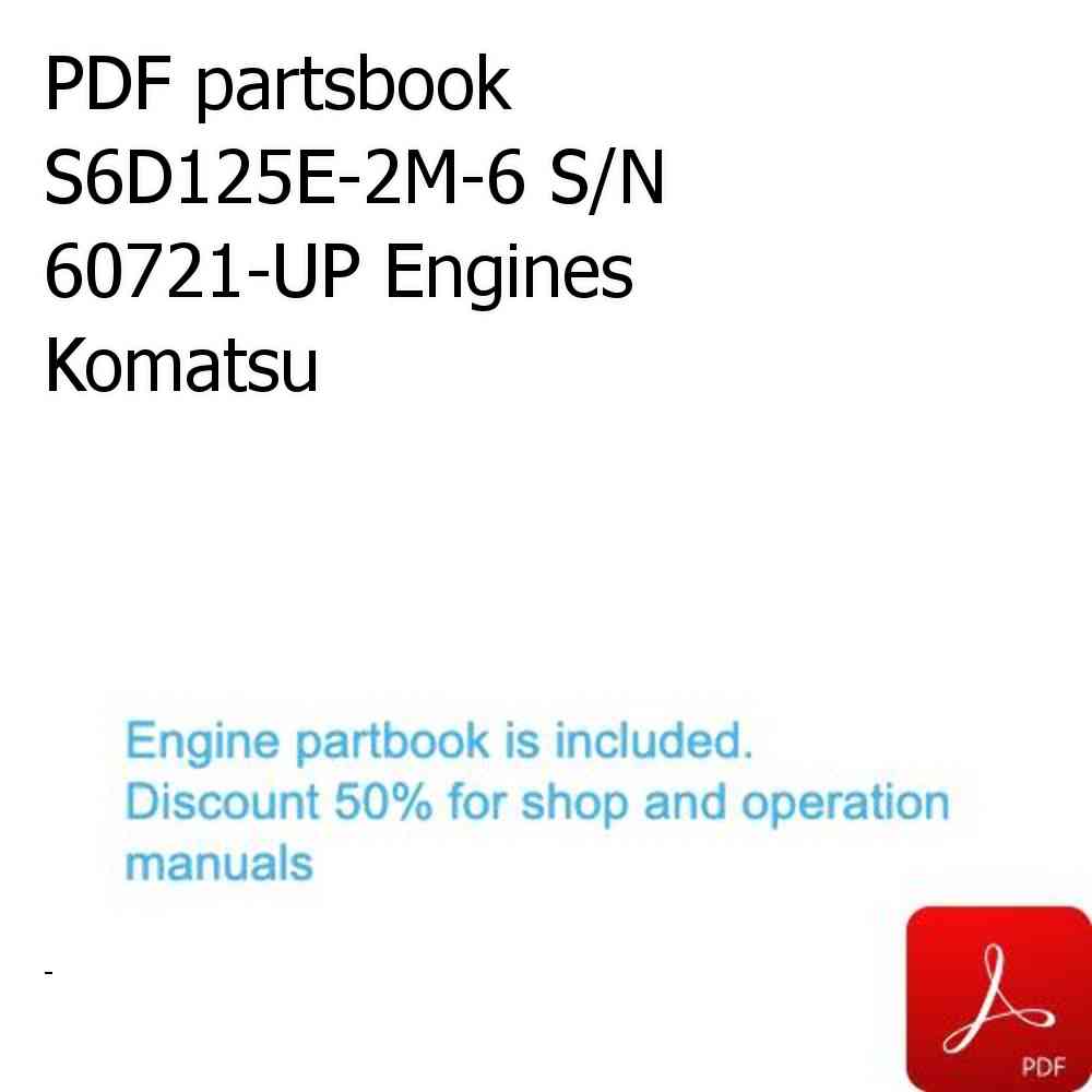 PDF partsbook S6D125E-2M-6 S/N 60721-UP Engines Komatsu