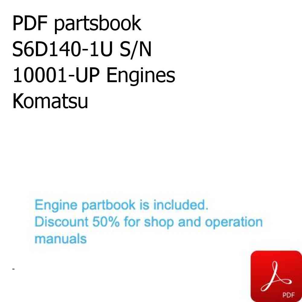 PDF partsbook S6D140-1U S/N 10001-UP Engines Komatsu