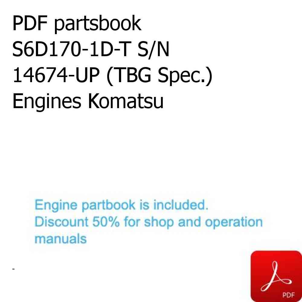 PDF partsbook S6D170-1D-T S/N 14674-UP (TBG Spec.) Engines Komatsu