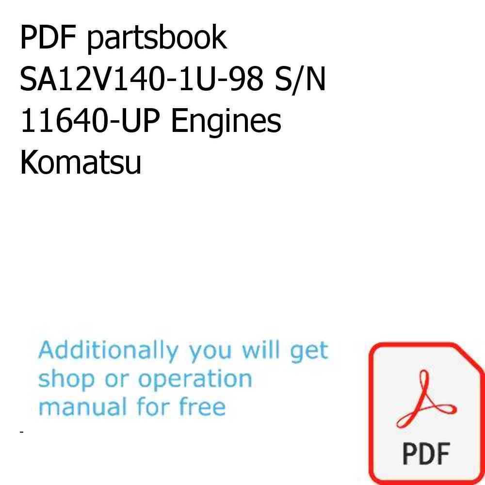 PDF partsbook SA12V140-1U-98 S/N 11640-UP Engines Komatsu