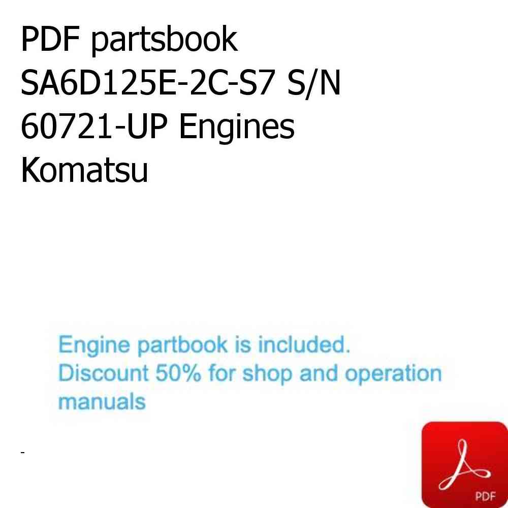 PDF partsbook SA6D125E-2C-S7 S/N 60721-UP Engines Komatsu
