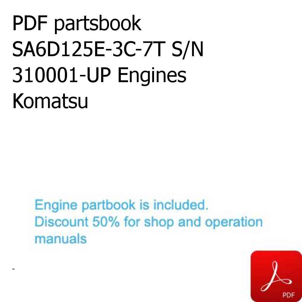 PDF partsbook SA6D125E-3C-7T S/N 310001-UP Engines Komatsu