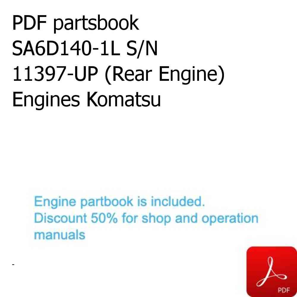 PDF partsbook SA6D140-1L S/N 11397-UP (Rear Engine) Engines Komatsu