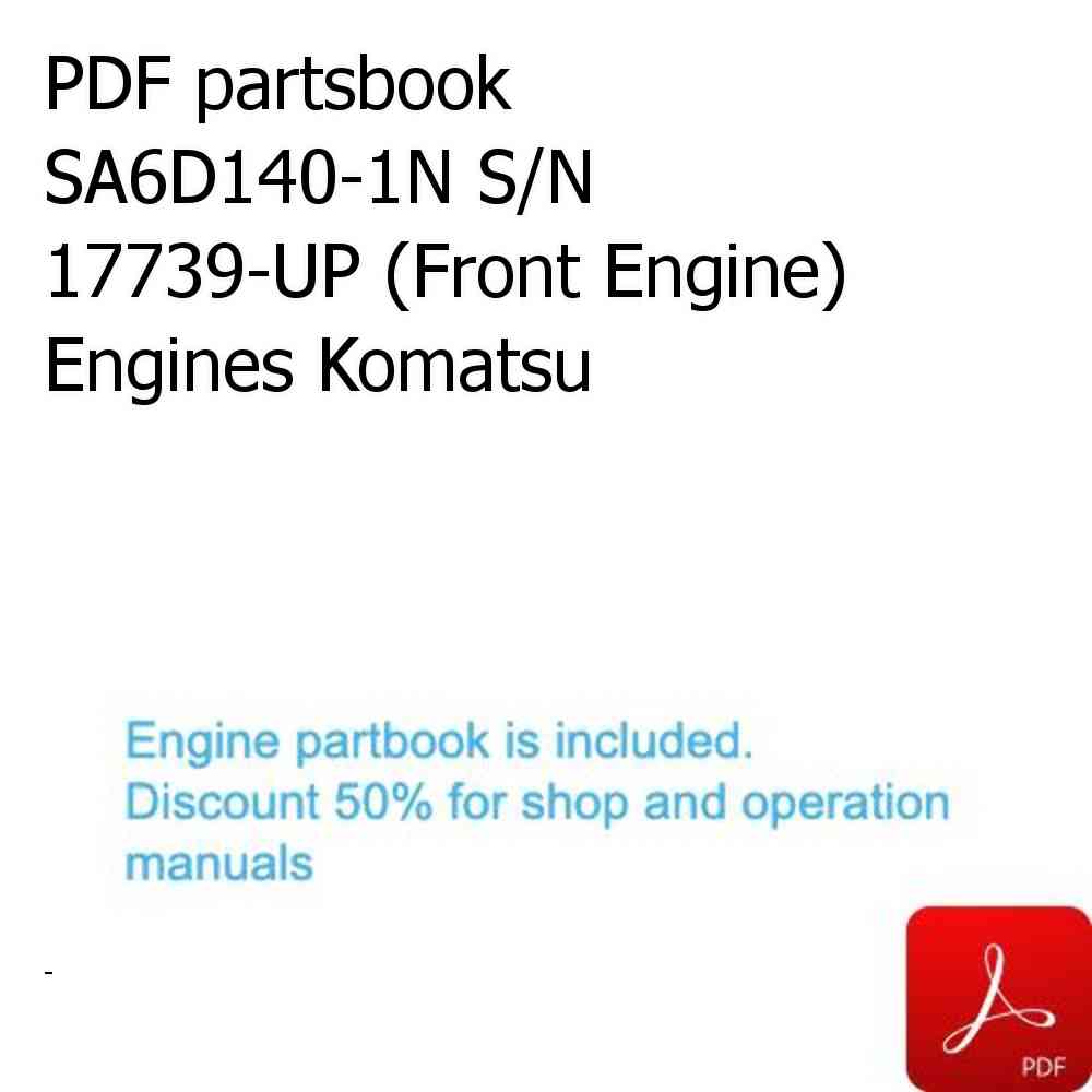 PDF partsbook SA6D140-1N S/N 17739-UP (Front Engine) Engines Komatsu