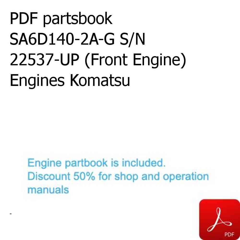 PDF partsbook SA6D140-2A-G S/N 22537-UP (Front Engine) Engines Komatsu