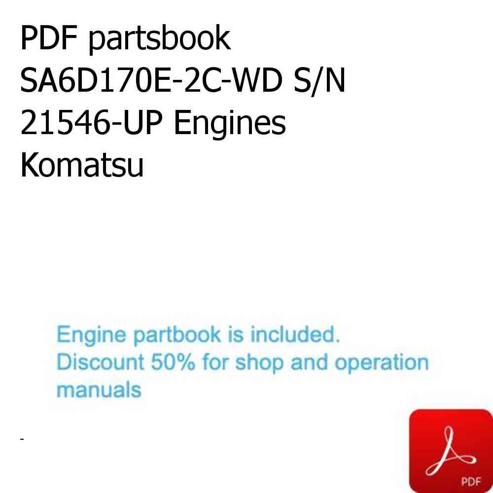 PDF partsbook SA6D170E-2C-WD S/N 21546-UP Engines Komatsu